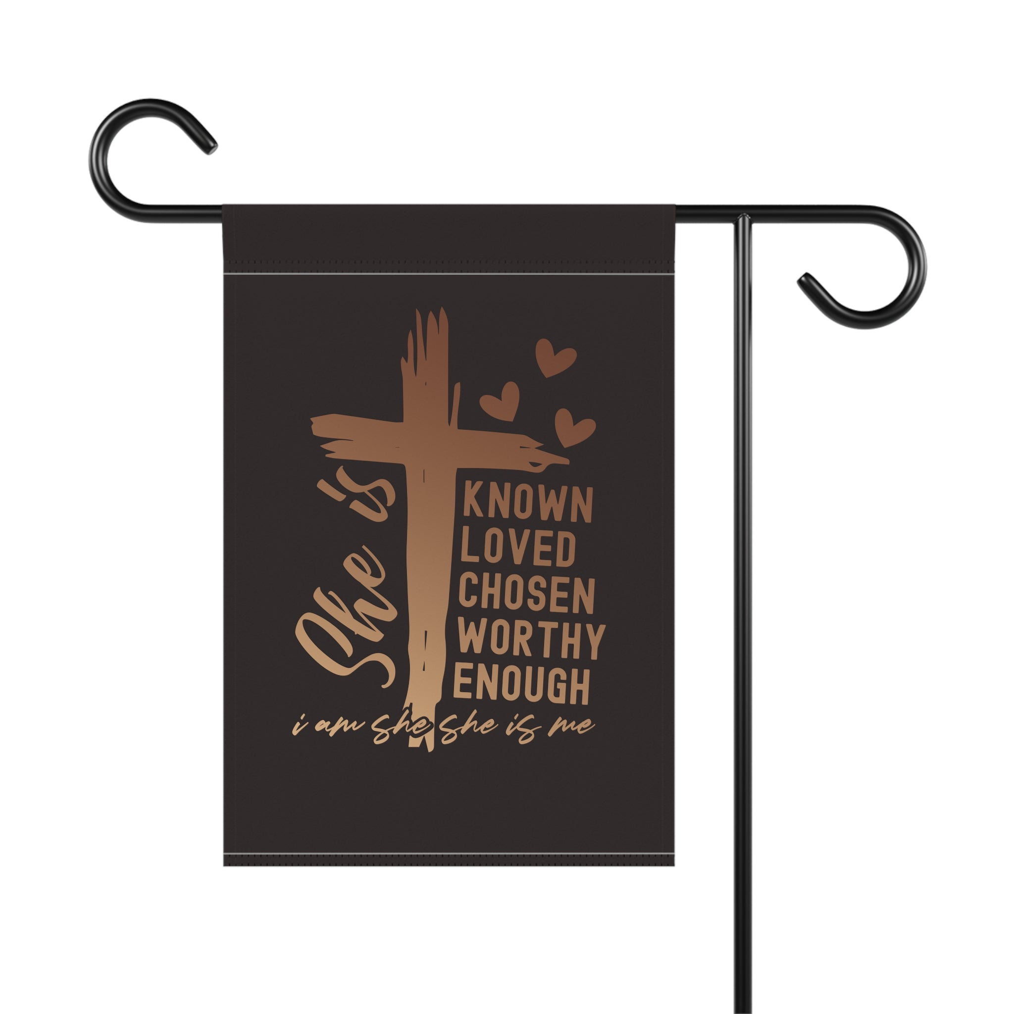 Garden Flag — "She Is" Inspirational Cross Banner (Known Loved Chosen Worthy)