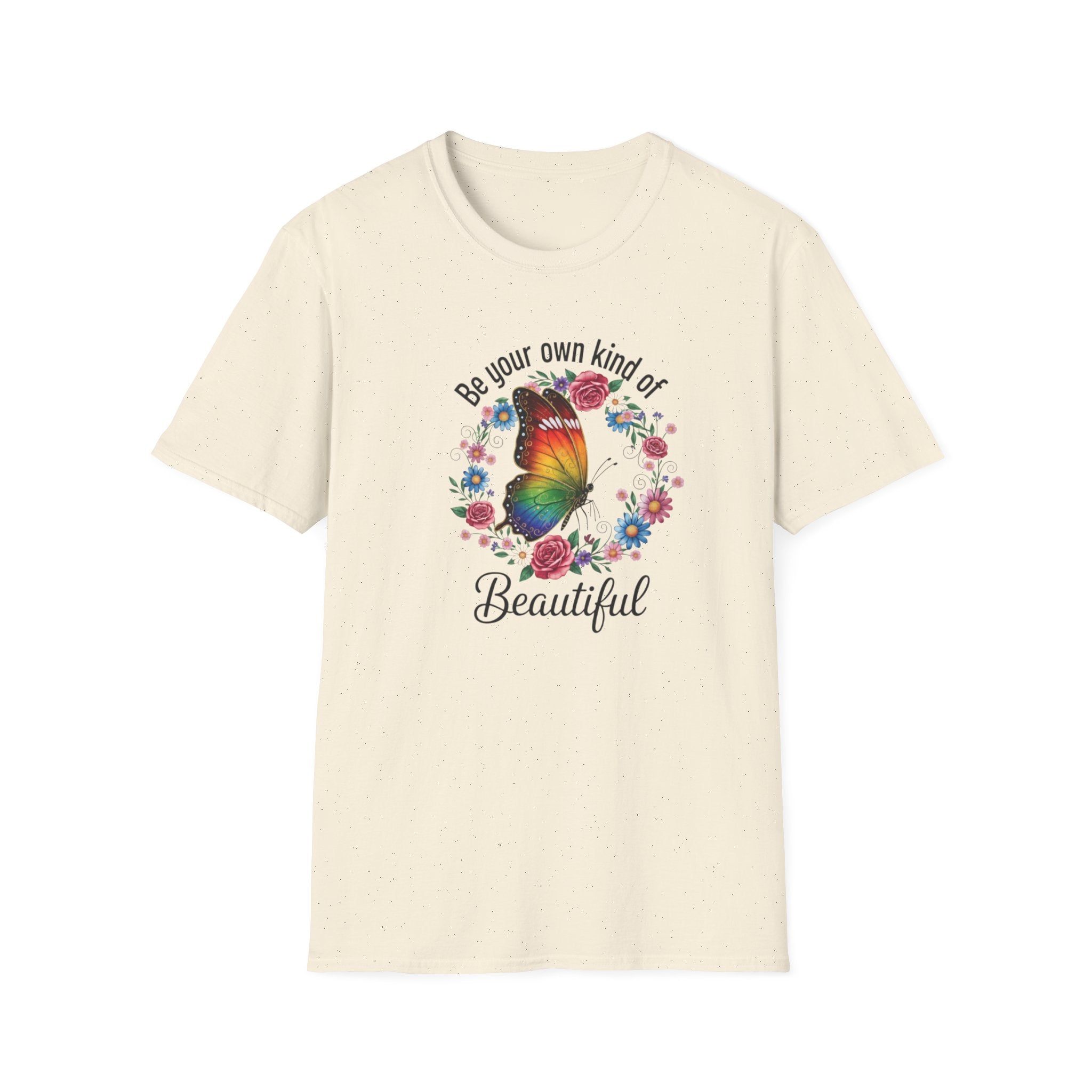 Beautiful Butterfly Floral T-Shirt – "Be Your Own Kind of Beautiful" Inspirational Tee