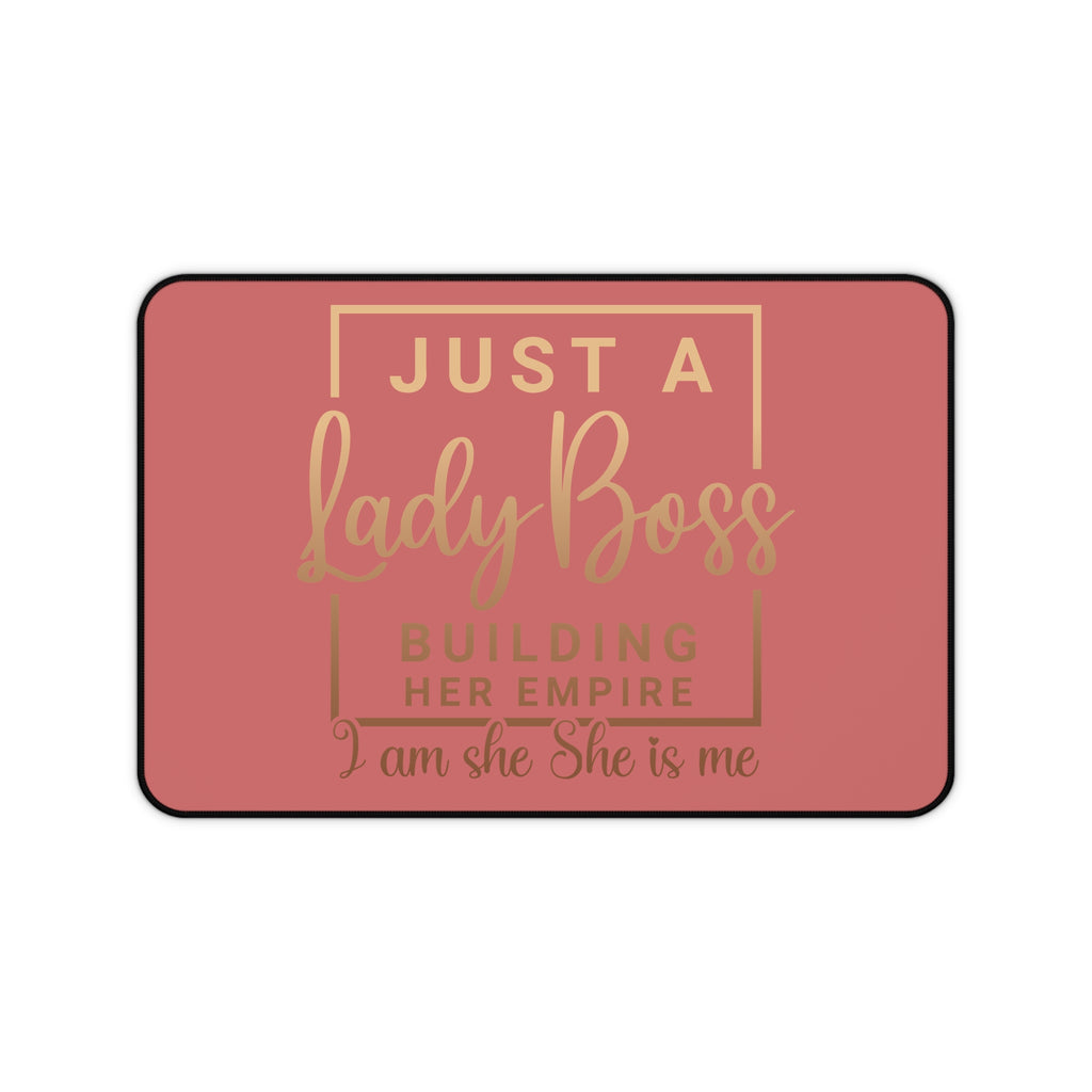 Lady Boss Desk Mat — 'Just a Lady Boss' Inspirational Pink Desk Mat for Women Entrepreneurs