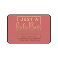Lady Boss Desk Mat — 'Just a Lady Boss' Inspirational Pink Desk Mat for Women Entrepreneurs