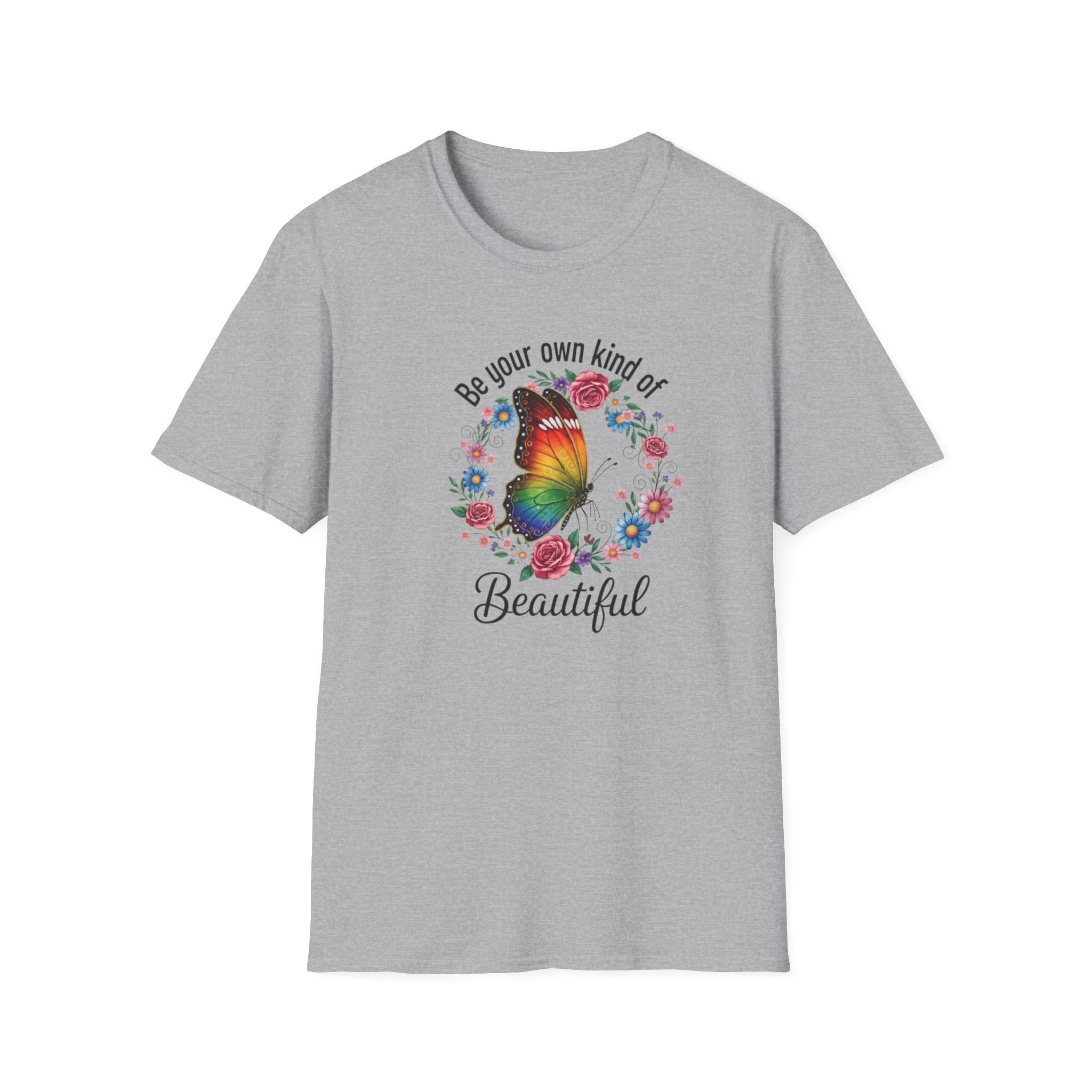 Beautiful Butterfly Floral T-Shirt – "Be Your Own Kind of Beautiful" Inspirational Tee