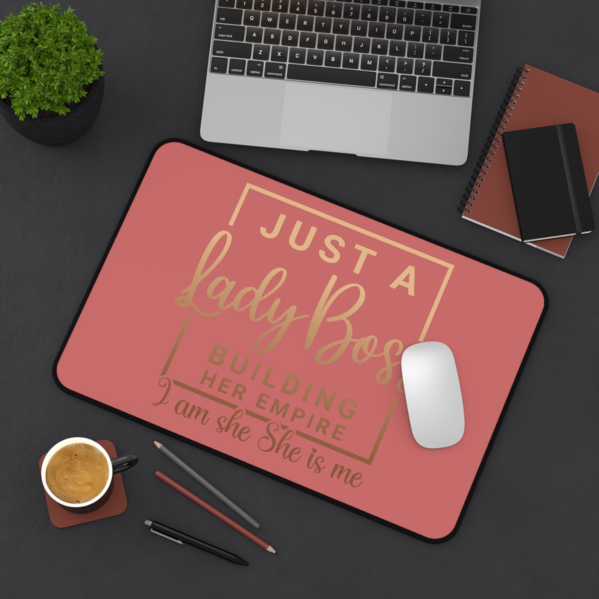 Lady Boss Desk Mat — 'Just a Lady Boss' Inspirational Pink Desk Mat for Women Entrepreneurs