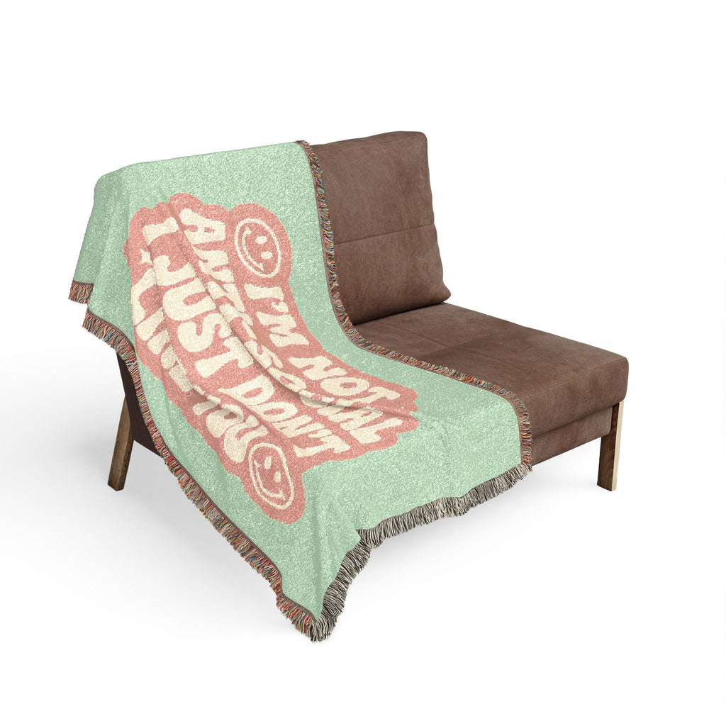I'm Not Anti-Social I Just Don't Like You Woven Blanket