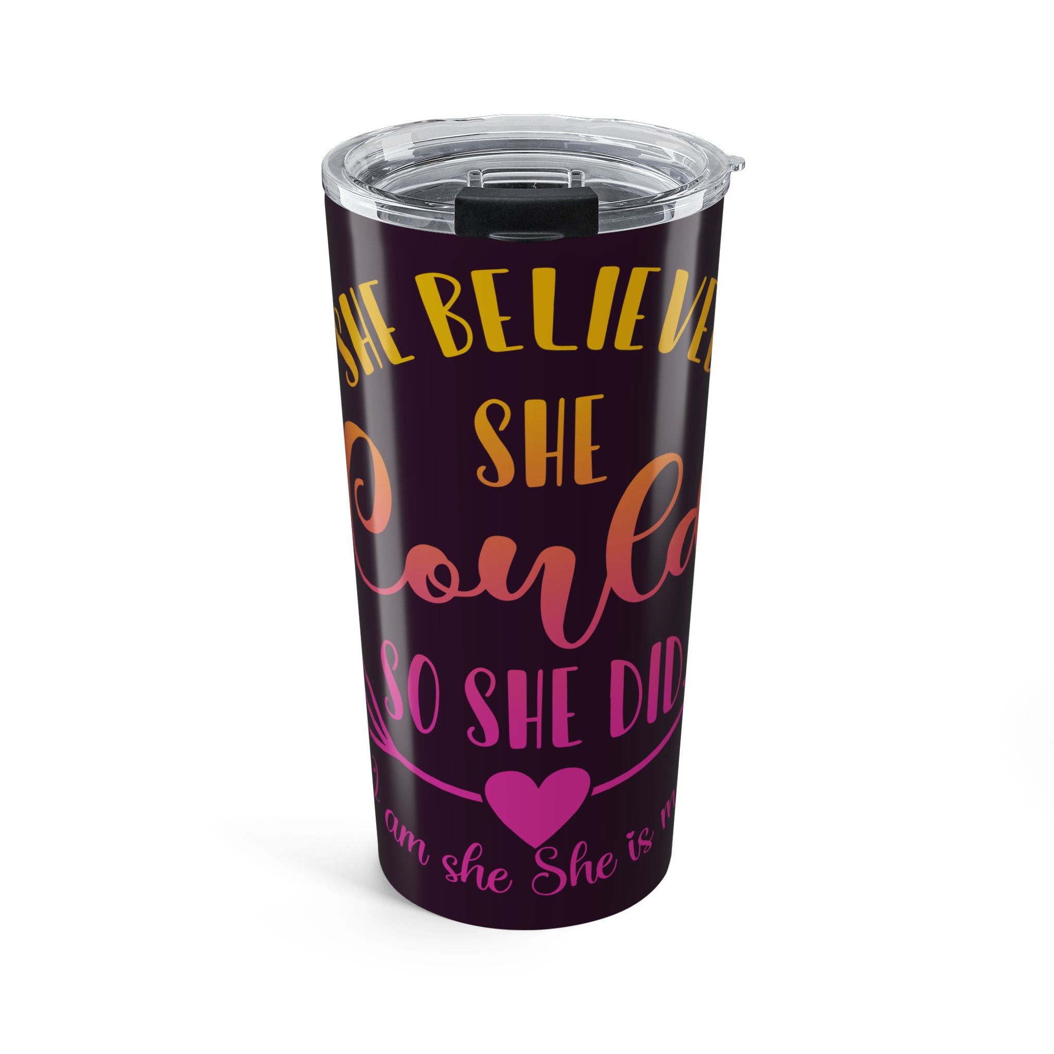 20oz Inspirational Tumbler — "She Believed She Could So She Did" Stainless Travel Cup