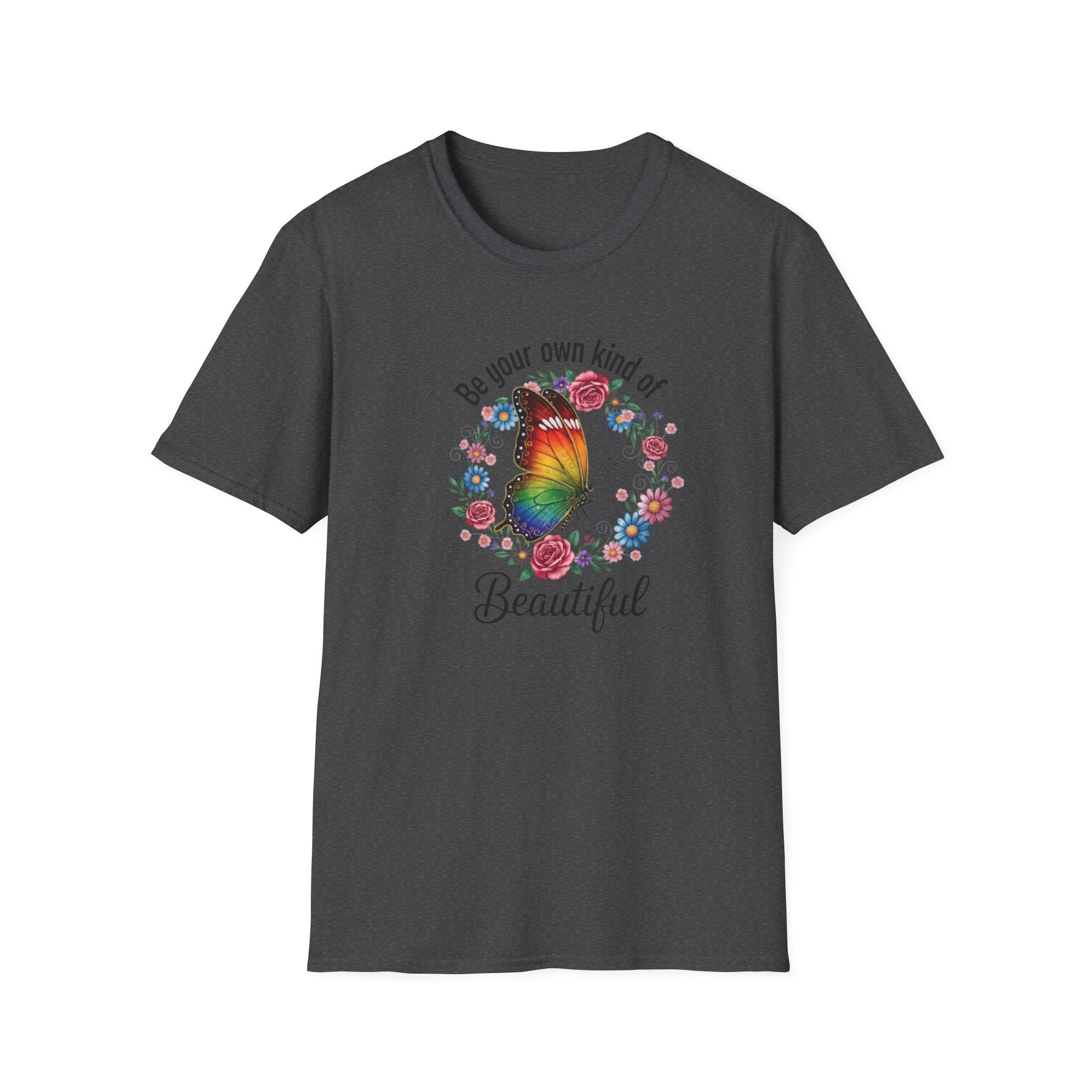 Beautiful Butterfly Floral T-Shirt – "Be Your Own Kind of Beautiful" Inspirational Tee
