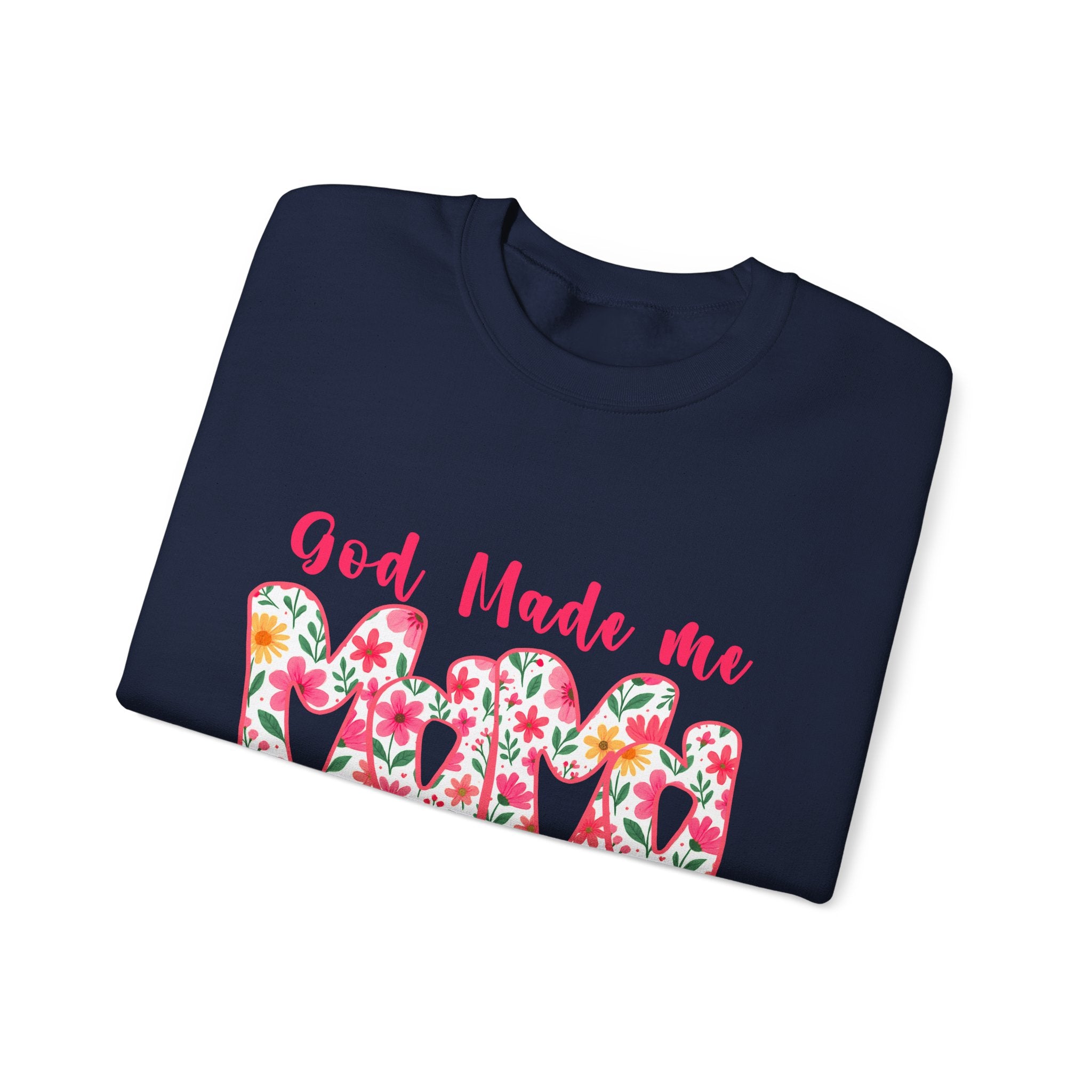 Crewneck Sweatshirt — "God Made Me Mama" Floral Graphic