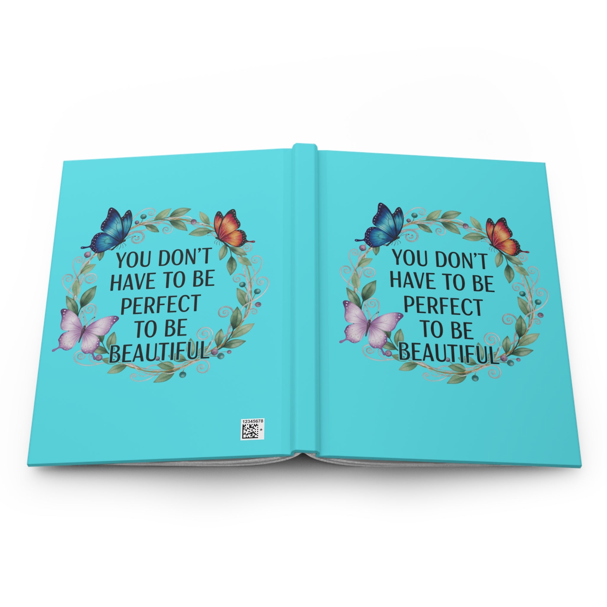 Inspirational Hardcover Journal – "You Don't Have to Be Perfect to Be Beautiful" with Butterfly Wreath