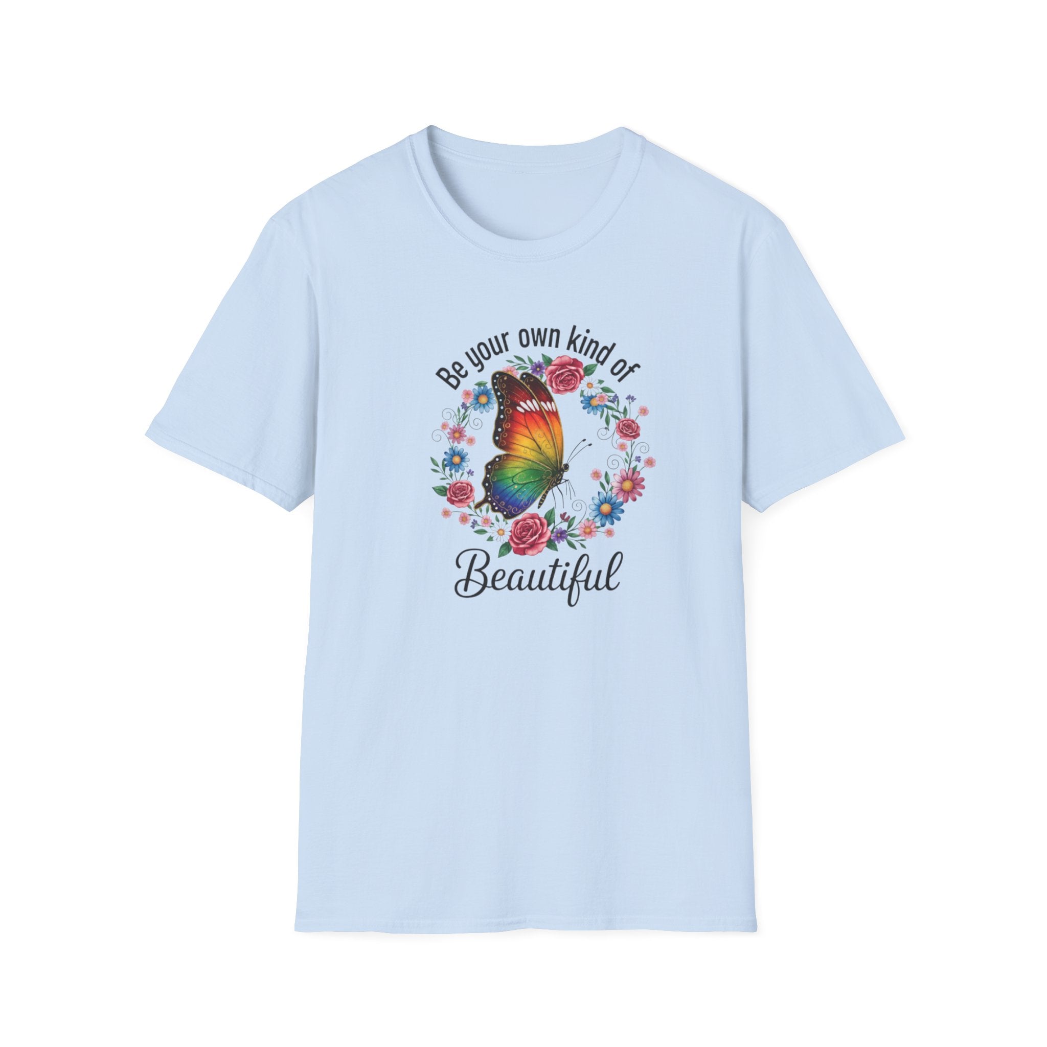 Beautiful Butterfly Floral T-Shirt – "Be Your Own Kind of Beautiful" Inspirational Tee