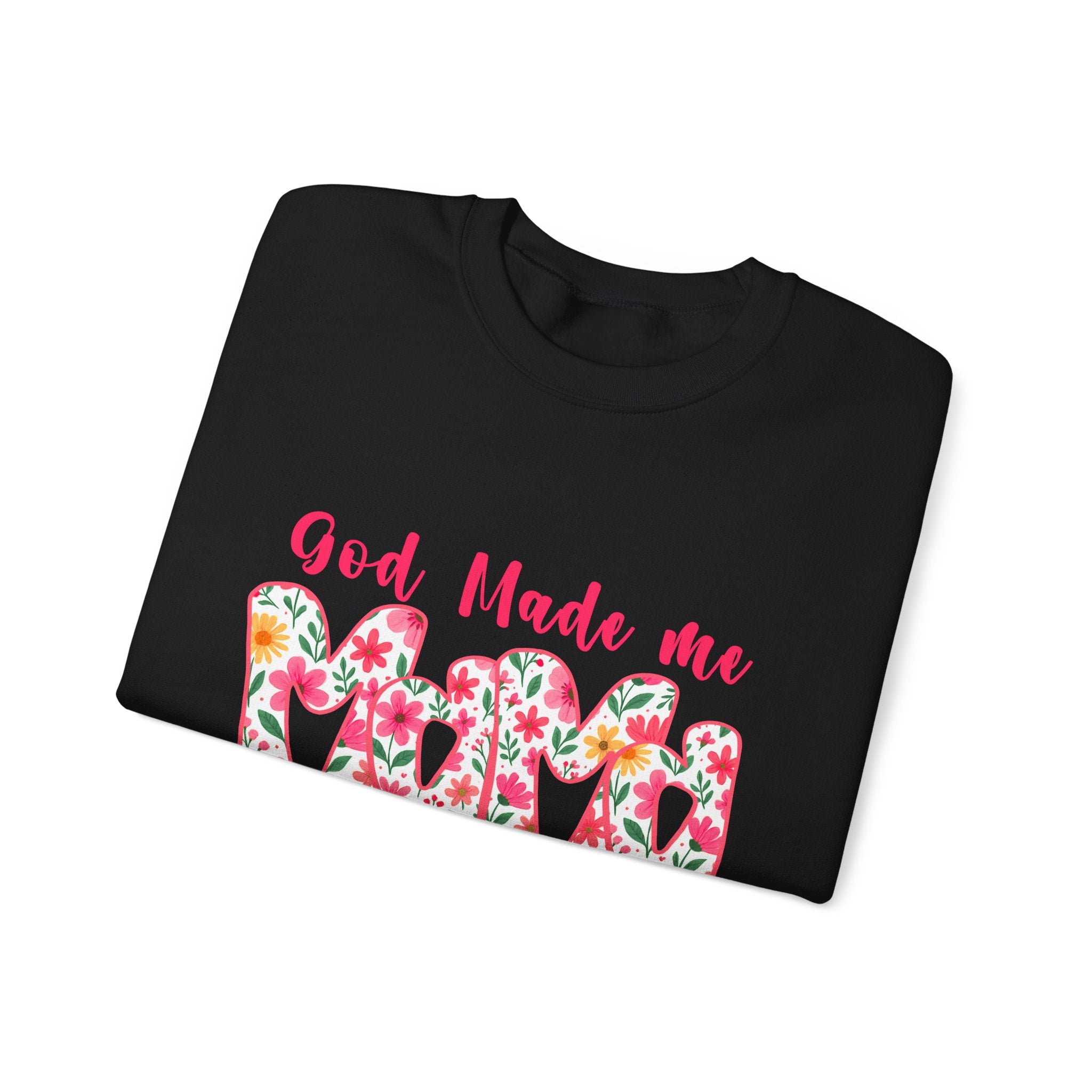 Crewneck Sweatshirt — "God Made Me Mama" Floral Graphic